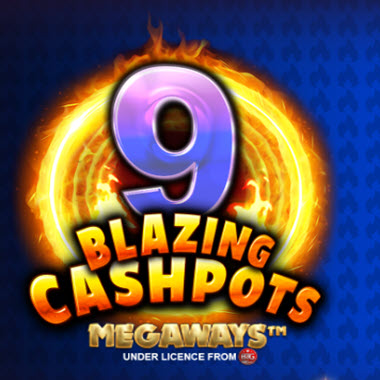 Machine à Sous 9 Blazing Cashpots Megaways Revue