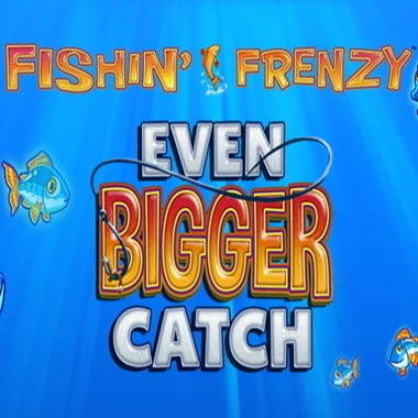 Machine à Sous Fishin’ Frenzy Even Bigger Catch Revue